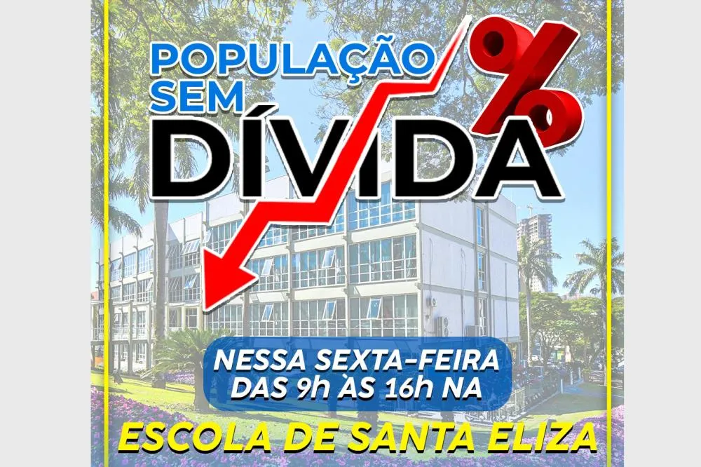 População Sem Dívidas terá atendimento no distrito de Santa Eliza