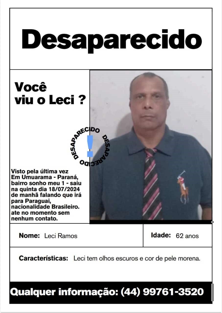 Aposentado está desaparecido desde a quinta-feira depois que saiu de casa em Umuarama em direção ao Paraguai