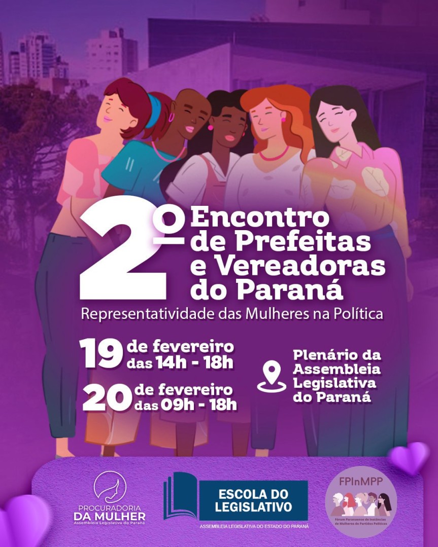 Assembleia Legislativa realiza o 2º Encontro de Prefeitas e Vereadoras do Estado do Paraná